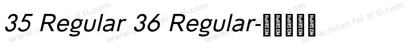 35 Regular 36 Regular字体转换